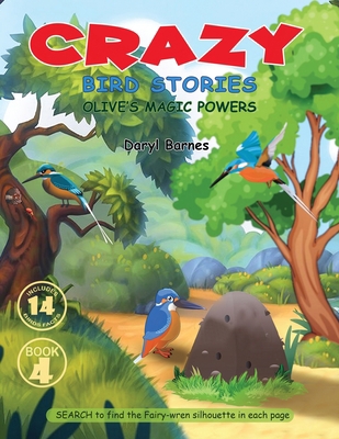 Crazy Bird Stories: Olive's Magic Powers Book 4 173622803X Book Cover