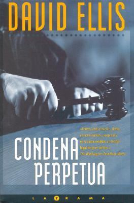 Condena Perpetua / Life Sentence (Spanish Edition) [Spanish] 8466619445 Book Cover