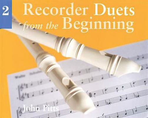 Recorder Duets from the Beginning - Book 2 0711958629 Book Cover