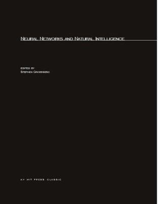 Neural Networks and Natural Intelligence 0262570912 Book Cover