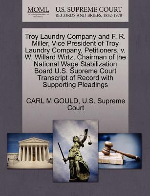 Troy Laundry Company and F. R. Miller, Vice Pre... 1270358731 Book Cover