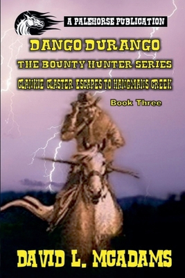 Dango Durango - The Bounty Hunt - Book 3 B0D3T4ZVZT Book Cover