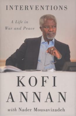 Interventions: A Life in War and Peace. Kofi An... 1846142970 Book Cover