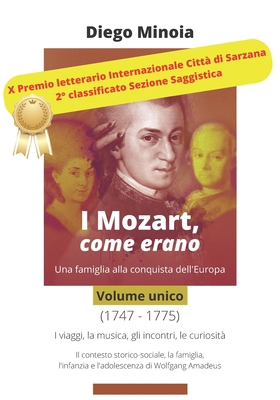 I Mozart, come erano (Volume unico): Una famigl... [Italian] B09R3DJ9NK Book Cover
