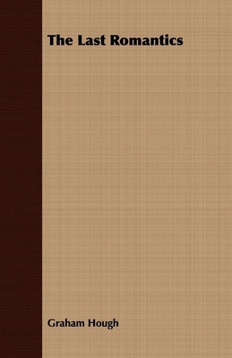 The Last Romantics 1406728594 Book Cover