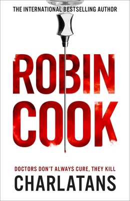 Charlatans [Paperback] [Jul 27, 2017] Robin Cook 1447298551 Book Cover