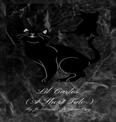 Lil Carlos (A Short Tale) B0FYT8KR2W Book Cover
