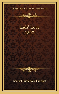 Lads' Love (1897) 1165398729 Book Cover