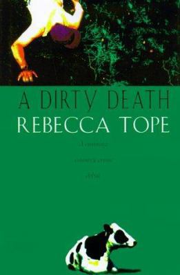A Dirty Deaththe End 0312261446 Book Cover