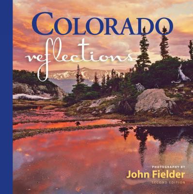 Colorado Reflections Littlebook 0983276919 Book Cover