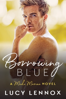 Borrowing Blue: A Made Marian Novel 1540847659 Book Cover