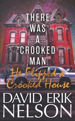 There Was a Crooked Man, He Flipped a Crooked H... 1980432724 Book Cover