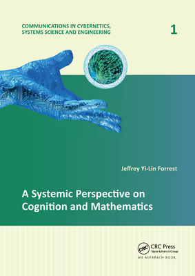 A Systemic Perspective on Cognition and Mathema... 1138372625 Book Cover