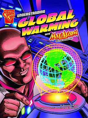 Understanding Global Warming with Max Axiom, Su... 1406214620 Book Cover