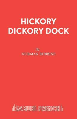 Hickory Dickory Dock 0573064601 Book Cover