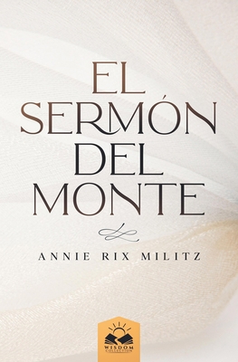 El Serm?n del Monte: Interpretaci?n de Annie Ri... [Spanish] 1639340009 Book Cover