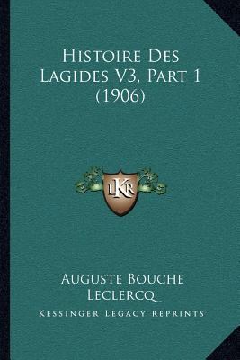 Histoire Des Lagides V3, Part 1 (1906) [French] 1166782921 Book Cover