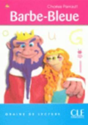 Graine de Lecture: Barbe Bleue (Level 2) [French] B007RDQO30 Book Cover