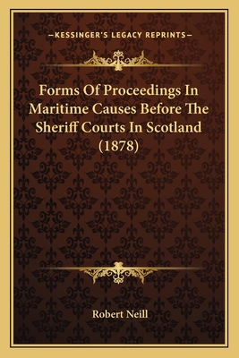 Forms Of Proceedings In Maritime Causes Before ... 1164649914 Book Cover