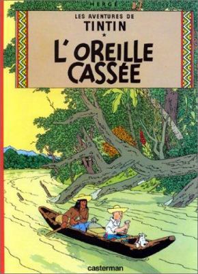 L'Oreille Cassee = The Broken Ear [French] 2203001054 Book Cover