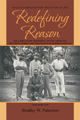 Redefining Reason: The Story of the Twentieth C... 1984563661 Book Cover