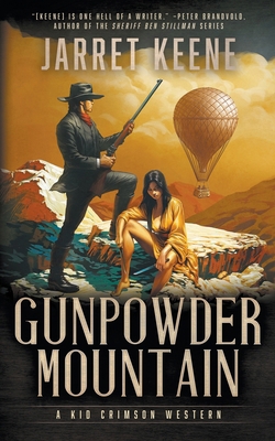 Gunpowder Mountain: A Western Novel 1639776133 Book Cover