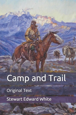 Camp and Trail: Original Text B089M41QG5 Book Cover