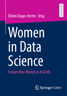 Women in Data Science: Female Role Models in AI... [German] 3658422181 Book Cover