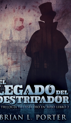 El Legado del Destripador (La Trilog?a del Estu... [Spanish] 1034831798 Book Cover