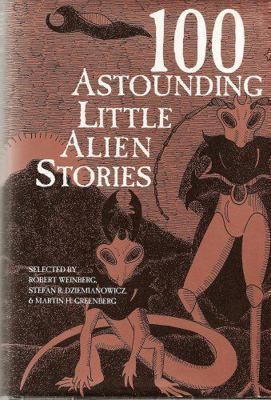 100 Astounding Little Alien Stories 0760701423 Book Cover