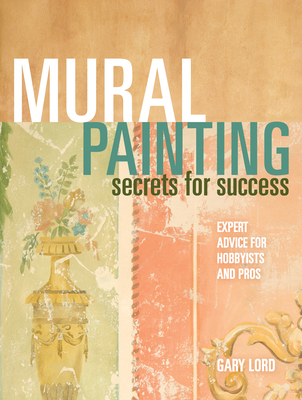 Mural Painting Secrets for Success: Expert Advi... 1581809808 Book Cover