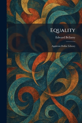 Equality: Appleton Dollar Library 1025640233 Book Cover