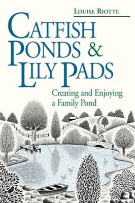 Catfish Ponds and Lily Pads 0882669494 Book Cover