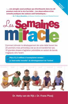 Les Semaines Miracle: Comment Stimuler Le Dével... [French] 9491882023 Book Cover