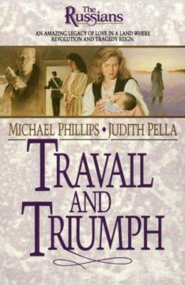 Travail and Triumph 1556611749 Book Cover