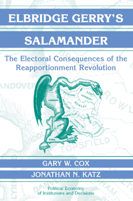 Elbridge Gerry's Salamander: The Electoral Cons... 0521001544 Book Cover