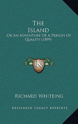 The Island: Or an Adventure of a Person of Qual... 1165010801 Book Cover