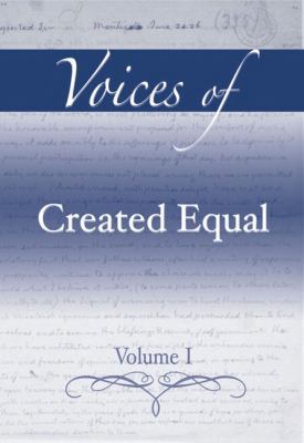 Voices of Created Equal, Volume I 0321395913 Book Cover