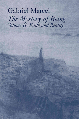 Mystery of Being Vol 2: Faith & Reality Volume 2 1890318868 Book Cover