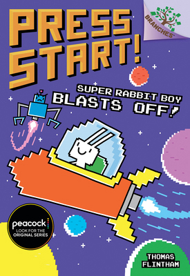 Super Rabbit Boy Blasts Off!: A Branches Book (... 1338239708 Book Cover