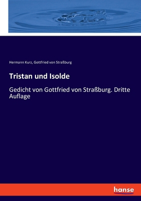 Tristan und Isolde: Gedicht von Gottfried von S... [German] 3348068819 Book Cover