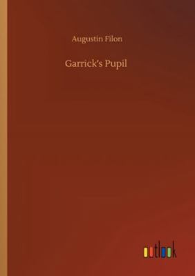 Garrick's Pupil 3752326743 Book Cover