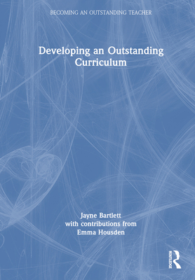 Developing an Outstanding Curriculum 1032287314 Book Cover