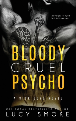 Bloody Cruel Psycho B0B1C1PK8C Book Cover