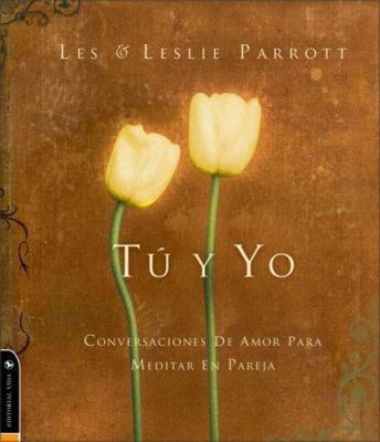 Tú y Yo: Conversaciones de Amor para Meditar en... [Spanish] 0829745092 Book Cover