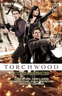 Consequences (Torchwood #15) 1846077842 Book Cover
