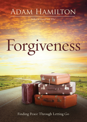 Forgiveness: Finding Peace Through Letting Go 1501858491 Book Cover