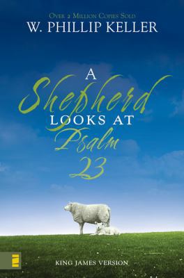 A Shepherd Looks at Psalm 23: King James Version 0310291429 Book Cover