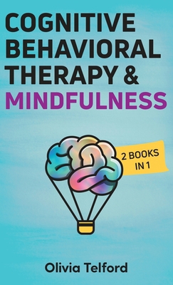 Cognitive Behavioral Therapy and Mindfulness: 2... 1989588611 Book Cover