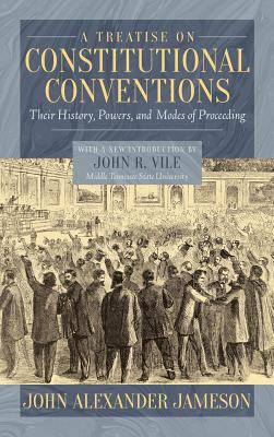 A Treatise on Constitutional Conventions 1616193514 Book Cover